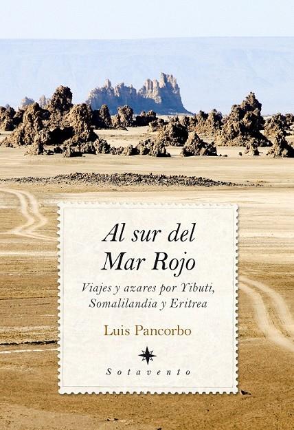 Al sur del Mar Rojo | 9788416392643 | Pancorbo López-Delpecho, Luis | Librería Castillón - Comprar libros online Aragón, Barbastro