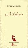 ELOGIO DE LA OCIOSIDAD | 9788435027076 | RUSSELL, BERTRAND | Librería Castillón - Comprar libros online Aragón, Barbastro