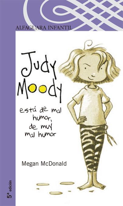 JUDY MOODY ESTA DE MAL HUMOR, DE MUY MAL HUMOR (AI MORADA) | 9788420468259 | MCDONALD, MEGAN | Librería Castillón - Comprar libros online Aragón, Barbastro