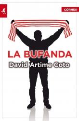 BUFANDA, LA | 9788415242208 | ARTIME COTO, DAVID | Librería Castillón - Comprar libros online Aragón, Barbastro