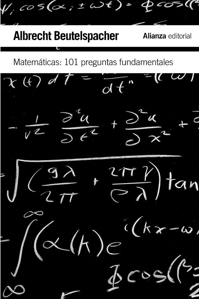 MATEMÁTICAS: 101 PROBLEMAS FUNDAMENTALES - LB | 9788420651989 | BEUTELSPACHER, ALBRECHT | Librería Castillón - Comprar libros online Aragón, Barbastro