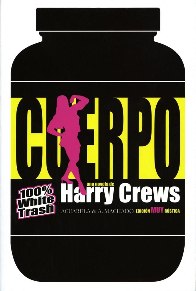 CUERPO | 9788477742081 | CREWS, HARRY | Librería Castillón - Comprar libros online Aragón, Barbastro