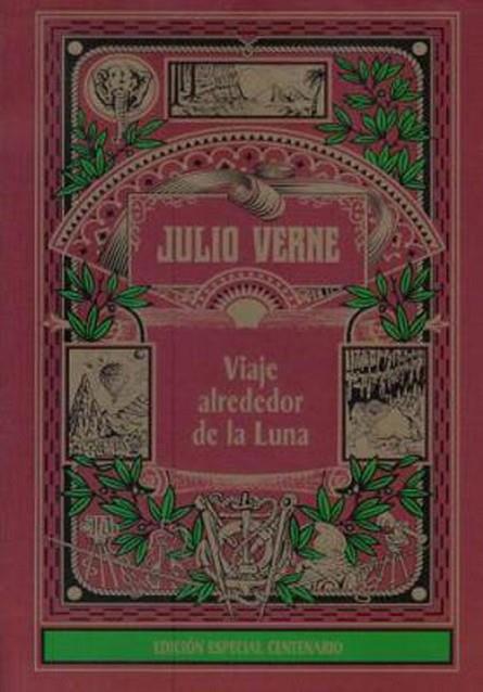 Viaje alrededor de la luna | 9788427203761 | Julio Verne (Jules Verne) | Librería Castillón - Comprar libros online Aragón, Barbastro