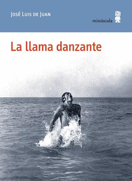 La llama danzante | 9788495587992 | de Juan Clar, José Luís | Librería Castillón - Comprar libros online Aragón, Barbastro