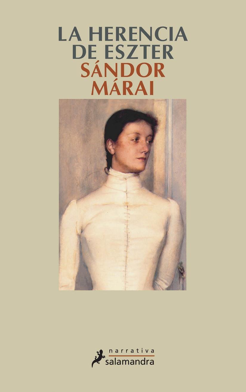 HERENCIA DE ESZTER, LA | 9788478885671 | Sándor Márai | Librería Castillón - Comprar libros online Aragón, Barbastro