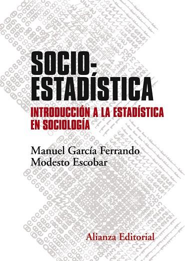 Socioestadística | 9788491046042 | García Ferrando, Manuel / Escobar, Modesto | Librería Castillón - Comprar libros online Aragón, Barbastro