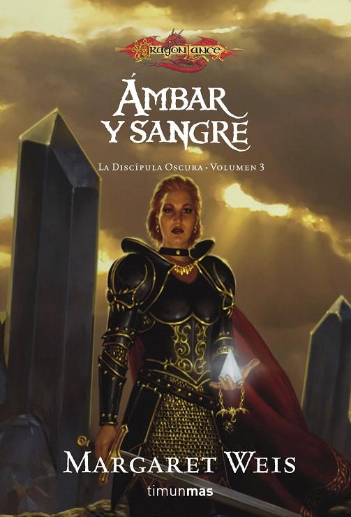 AMBAR Y SANGRE - DISCIPULA OSCURA 3 - DRAGONLANCE | 9788448036928 | WEIS, MARGARET | Librería Castillón - Comprar libros online Aragón, Barbastro