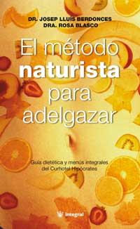 METODO NATURISTA PARA DELGAZAR, EL | 9788479012281 | BERDONCES, JOSEP LLUIS | Librería Castillón - Comprar libros online Aragón, Barbastro