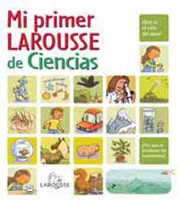 MI PRIMER LAROUSSE DE CIENCIAS | 9788480167314 | VSRIOS | Librería Castillón - Comprar libros online Aragón, Barbastro