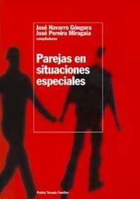 PAREJAS EN SITUACIONES ESPECIALES | 9788449309038 | NAVARRO GONGORA, JOSE | Librería Castillón - Comprar libros online Aragón, Barbastro