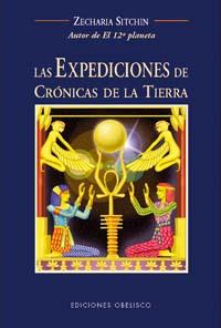 EXPEDICIONES DE CRONICAS DE LA TIERRA, LAS | 9788497772365 | SITCHIN, ZECHARIA | Librería Castillón - Comprar libros online Aragón, Barbastro