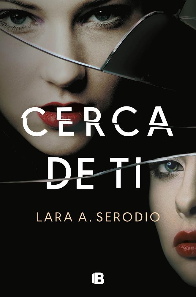 Cerca de ti | 9788466669504 | Lara A. Serodio | Librería Castillón - Comprar libros online Aragón, Barbastro