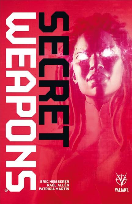 Secret Weapons | 9788417390778 | Heisserer, Eric | Librería Castillón - Comprar libros online Aragón, Barbastro