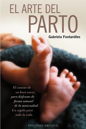 ARTE DEL PARTO, EL | 9788497777261 | FONTANILLES, GABRIEL | Librería Castillón - Comprar libros online Aragón, Barbastro