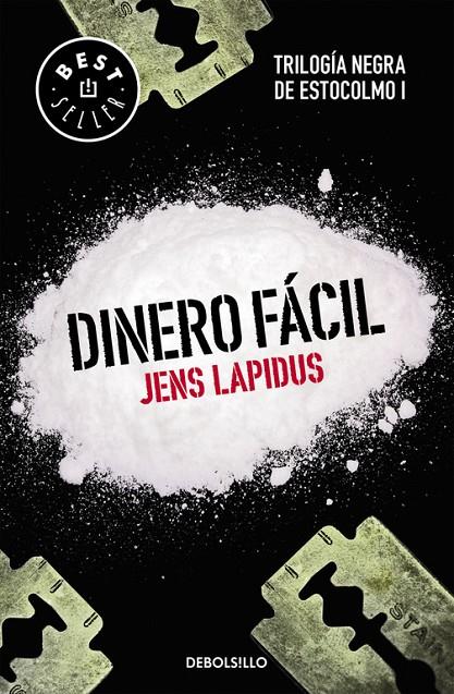 Dinero fácil (Trilogía negra de Estocolmo 1) | 9788466334549 | Lapidus, Jens | Librería Castillón - Comprar libros online Aragón, Barbastro