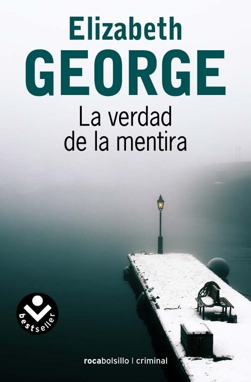 La verdad de la mentira | 9788415729181 | George, Elizabeth | Librería Castillón - Comprar libros online Aragón, Barbastro