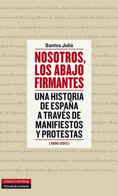 Nosotros, los abajo firmantes | 9788415863434 | Juliá, Santos | Librería Castillón - Comprar libros online Aragón, Barbastro