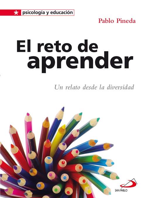 El reto de aprender | 9788428540940 | Pineda Ferrer, Pablo | Librería Castillón - Comprar libros online Aragón, Barbastro