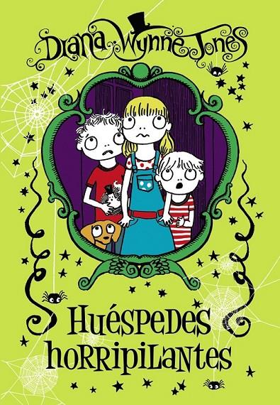 Huéspedes horripilantes | 9788467861266 | Wynne Jones, Diana | Librería Castillón - Comprar libros online Aragón, Barbastro