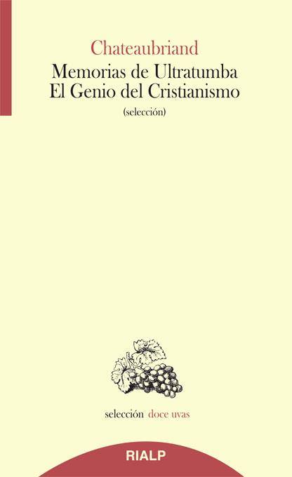 Memorias de Ultratumba-El Genio del Cristianismo | 9788432143694 | de Chateaubriand, Francois-René | Librería Castillón - Comprar libros online Aragón, Barbastro