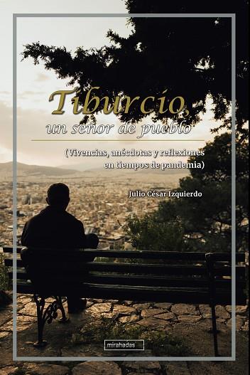 Tiburcio | 9788419904201 | Izquierdo, Julio César | Librería Castillón - Comprar libros online Aragón, Barbastro