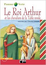 LE ROI ARTHUR ET LES CHEVALIERS DE LA TABLE RONDE (ESO) | 9788431607500 | CIDEB EDITRICE | Librería Castillón - Comprar libros online Aragón, Barbastro