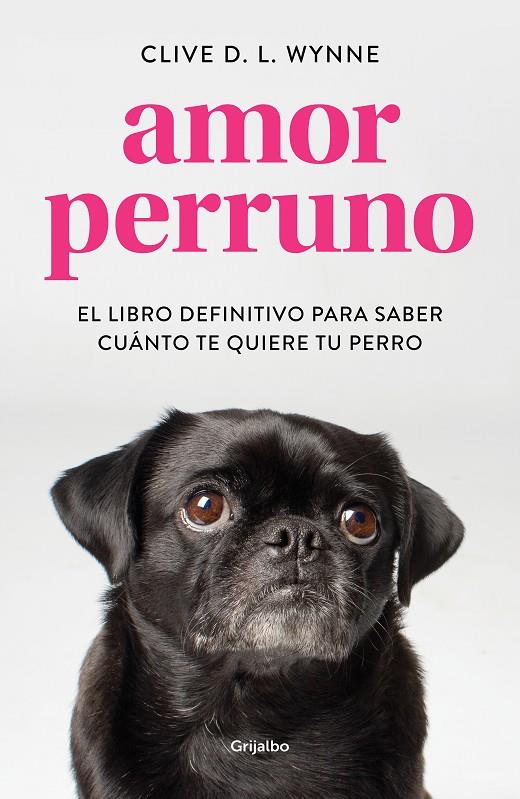 Amor perruno | 9788417752194 | Wynne, Clive D.L. | Librería Castillón - Comprar libros online Aragón, Barbastro