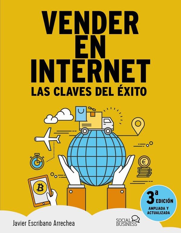 Vender en Internet. Tercera edición | 9788441539549 | Escribano Arrechea, Javier | Librería Castillón - Comprar libros online Aragón, Barbastro