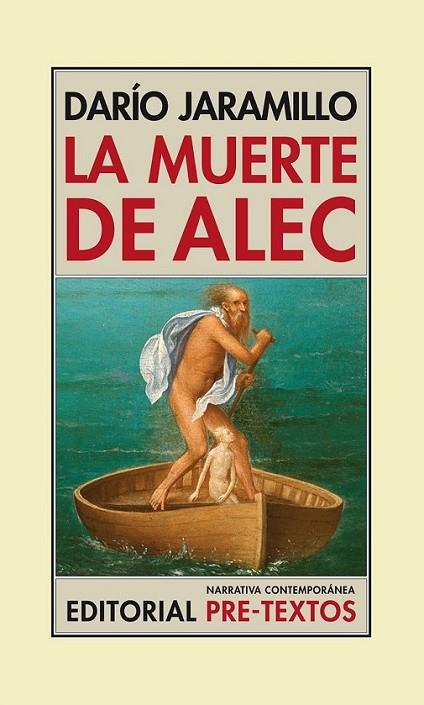 La muerte de Alec | 9788415576594 | Jaramillo Agudelo, Darío | Librería Castillón - Comprar libros online Aragón, Barbastro