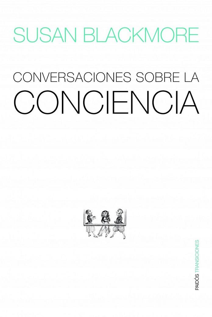 CONVERSACIONES SOBRE LA CONCIENCIA | 9788449323430 | BLACKMORE, SUSAN | Librería Castillón - Comprar libros online Aragón, Barbastro