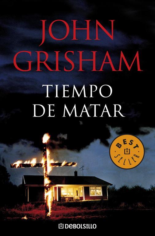 TIEMPO DE MATAR | 9788483467633 | GRISHAM, JOHN | Librería Castillón - Comprar libros online Aragón, Barbastro