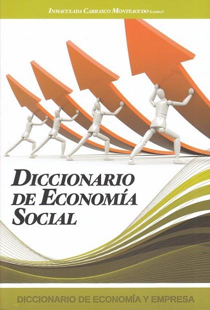 DICCIONARIO DE ECONOMIA SOCIAL | 9788496877269 | CARRASCO MONETAGUDO, INMACULADA | Librería Castillón - Comprar libros online Aragón, Barbastro