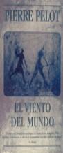 VIENTO DEL MUNDO, EL | 9788440679352 | PELOT, PIERRE | Librería Castillón - Comprar libros online Aragón, Barbastro