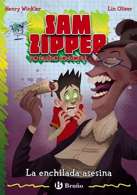 ENCHILADA ASESINA, LA - SAM ZIPPER 6 | 9788421685761 | WINKLER, HENRY; OLIVER, LIN | Librería Castillón - Comprar libros online Aragón, Barbastro