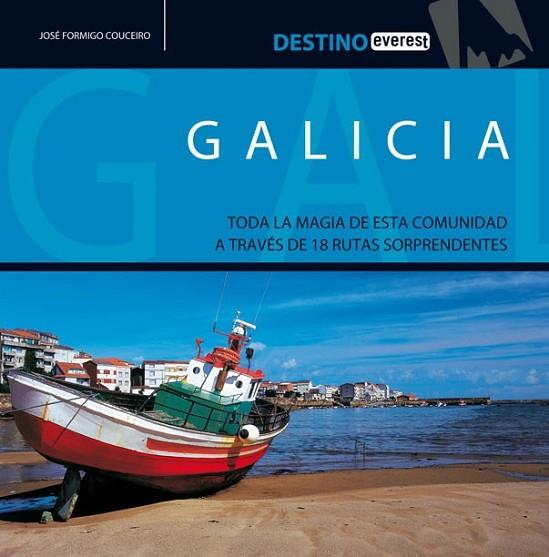 GALICIA - DESTINO | 9788424100582 | FORMIGO COUCEIRO, JOSÉ | Librería Castillón - Comprar libros online Aragón, Barbastro