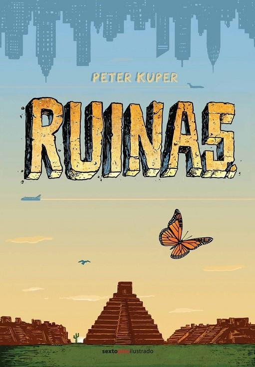 RUINAS | 9786079436049 | Kuper, Peter | Librería Castillón - Comprar libros online Aragón, Barbastro