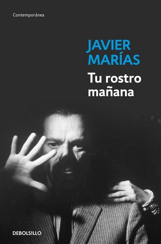 Tu rostro mañana (Omnibus) | 9788490325469 | MARIAS, JAVIER | Librería Castillón - Comprar libros online Aragón, Barbastro