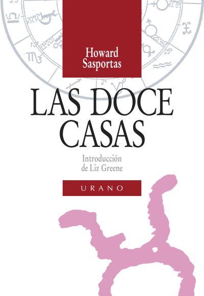 Las doce casas | 9788486344283 | Sasportas, Howard | Librería Castillón - Comprar libros online Aragón, Barbastro