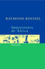 IMPRESIONES DE AFRICA | 9788478448104 | ROUSSEL, RAYMOND | Librería Castillón - Comprar libros online Aragón, Barbastro