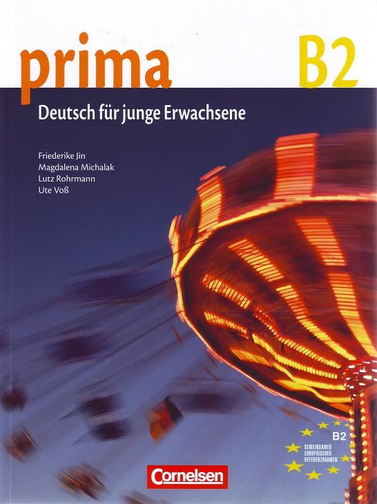 PRIMA B2 SCHULERBUCH - 1º BACHILLERATO | 9783060201419 | Jin, Friederike/Rohrmann, Lutz/Michalak, Magdalena/Voss, Ute | Librería Castillón - Comprar libros online Aragón, Barbastro