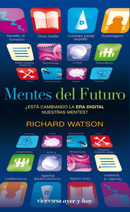 MENTES DEL FUTURO | 9788492819713 | WATSON, RICHARD | Librería Castillón - Comprar libros online Aragón, Barbastro