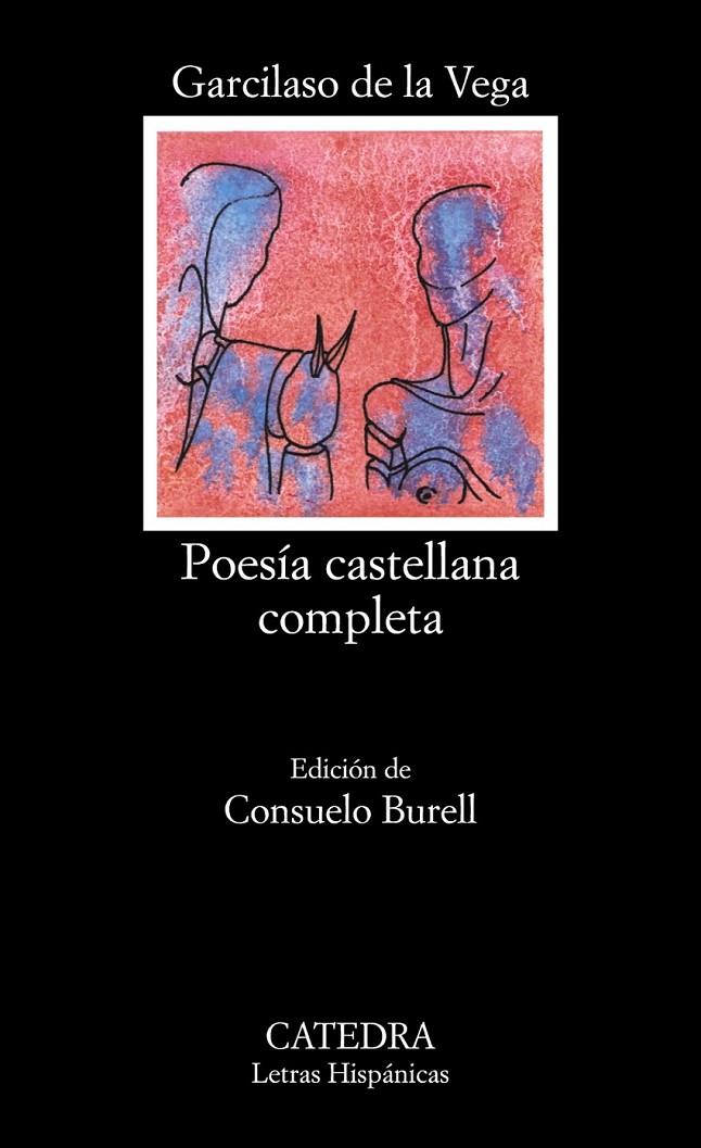 POESIA CASTELLANA COMPLETA (LH) | 9788437600673 | VEGA, GARCILASO DE LA | Librería Castillón - Comprar libros online Aragón, Barbastro