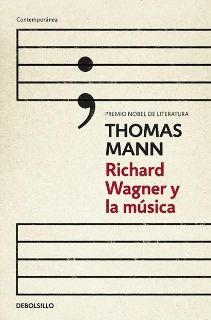 Richard Wagner y la música | 9788490324240 | Thomas Mann | Librería Castillón - Comprar libros online Aragón, Barbastro