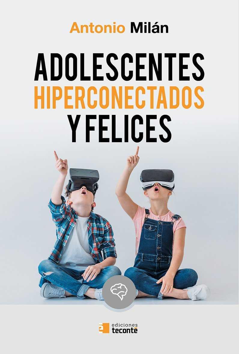 ADOLESCENTES HIPERACTIVOS Y FELICES | 9788484693420 | MILAN ANTONIO | Librería Castillón - Comprar libros online Aragón, Barbastro
