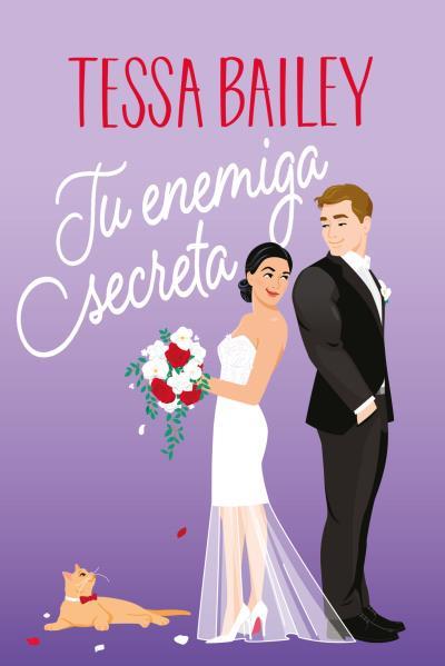 Tu enemiga secreta | 9788419131652 | Bailey, Tessa | Librería Castillón - Comprar libros online Aragón, Barbastro