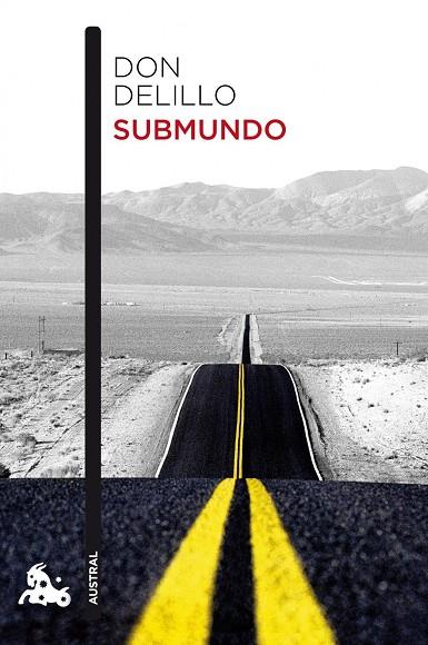 Submundo | 9788432222733 | DeLillo, Don | Librería Castillón - Comprar libros online Aragón, Barbastro