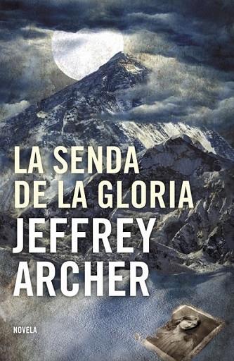 SENDA DE LA GLORIA, LA | 9788425344206 | ARCHER, JEFFREY | Librería Castillón - Comprar libros online Aragón, Barbastro