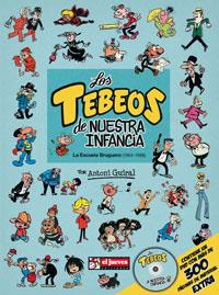 TEBEOS DE NUESTRA INFANCIA, LOS : ESCUELA BRUGUERA 1964-86 | 9788497415897 | GUIRAL, ANTONIO | Librería Castillón - Comprar libros online Aragón, Barbastro