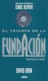 TRIUNFO DE LA FUNDACION, EL (NOVA) | 9788440697226 | BRIN, DAVID | Librería Castillón - Comprar libros online Aragón, Barbastro