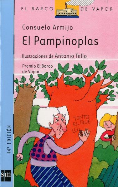 PAMPINOPLAS, EL | 9788434808287 | ARMIJO NAVARRO-REVERTE, CONSUELO | Librería Castillón - Comprar libros online Aragón, Barbastro